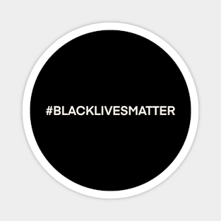 #BLACKLIVESMATTER Magnet